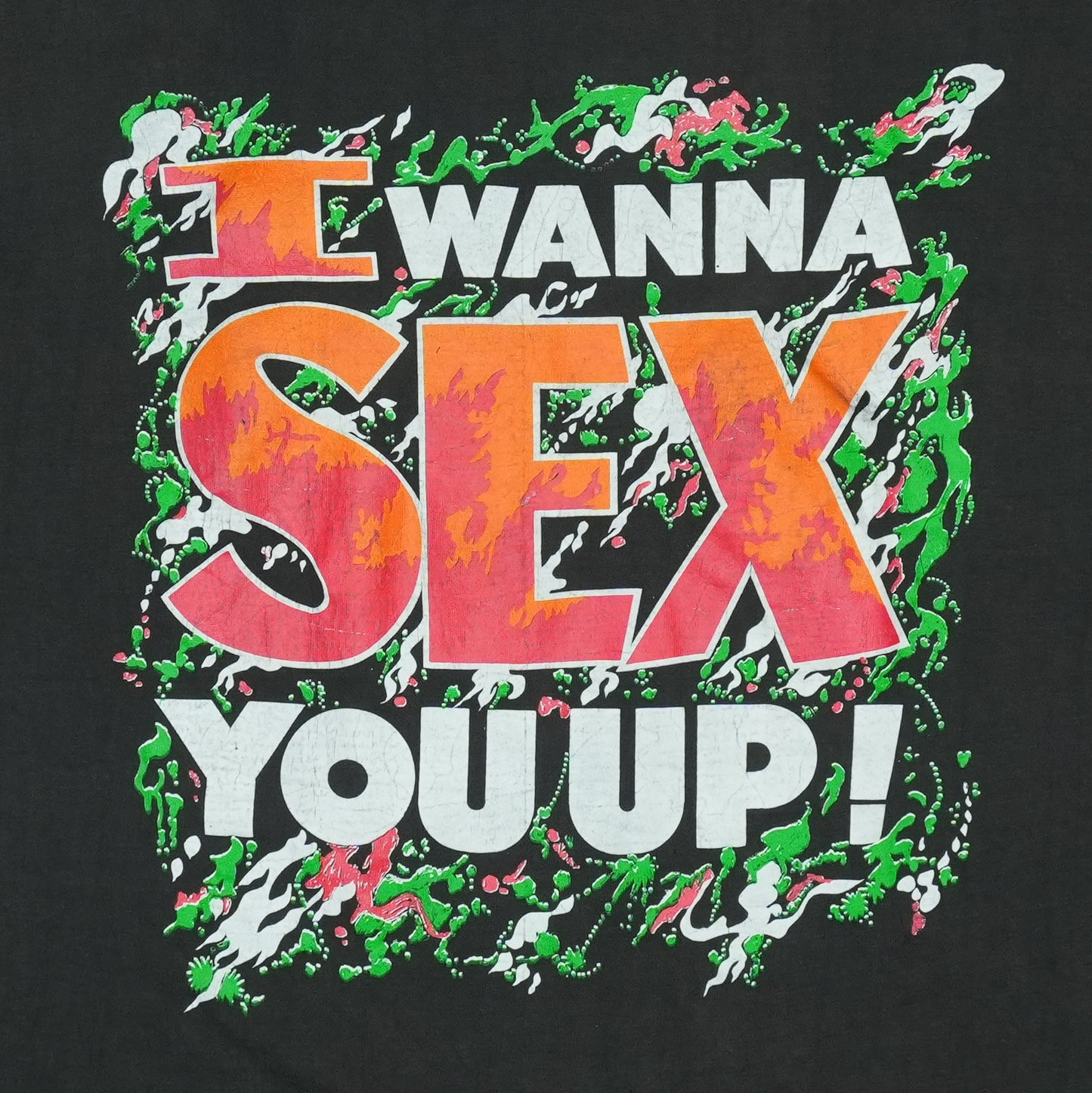 1990s I Wanna Sex You Up Shirt